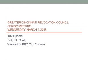 GREATER CINCINNATI RELOCATION COUNCIL SPRING MEETING WEDNESDAY MARCH