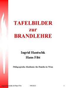 TAFELBILDER zur BRANDLEHRE Ingrid Hantschk Hans Fibi Pdagogische