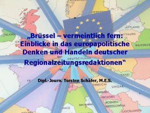 Brssel vermeintlich fern Einblicke in das europapolitische Denken