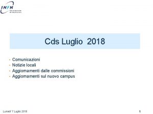 Cds Luglio 2018 Comunicazioni Notizie locali Aggiornamenti dalle