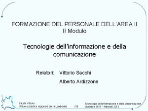 FORMAZIONE DEL PERSONALE DELLAREA II II Modulo Tecnologie