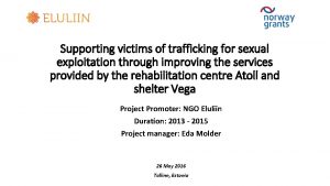 Supporting victims of trafficking for sexual exploitation through