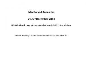 Mac Donald Ancestors V 1 6 th December