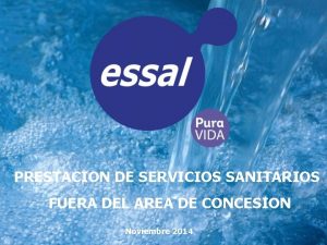 PRESTACION DE SERVICIOS SANITARIOS FUERA DEL AREA DE