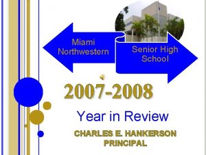 Miami Northwestern Senior High School 2007 2008 Year