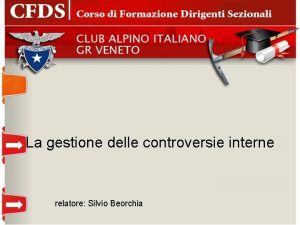 La gestione delle controversie interne relatore Silvio Beorchia