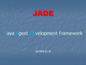 JADE Java Agent DEvelopment Framework g 913838 1