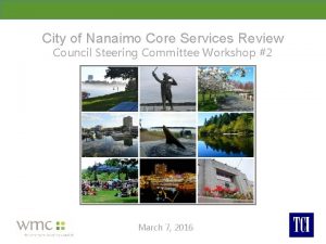 City of Nanaimo Core Services Review Council Steering