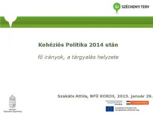 Kohzis Politika 2014 utn f irnyok a trgyals