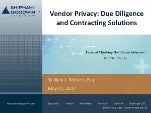 Vendor Privacy Due Diligence and Contracting Solutions William