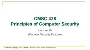 CMSC 426 Principles of Computer Security Lecture 18