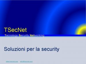 TSec Net Tecnology Security Networking Soluzioni per la