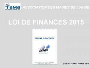 ASSOCIATION DES MAIRES DE LAUDE LOI DE FINANCES