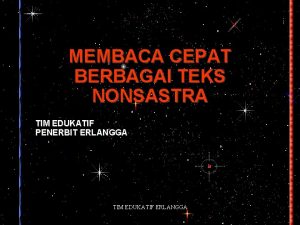 MEMBACA CEPAT BERBAGAI TEKS NONSASTRA TIM EDUKATIF PENERBIT