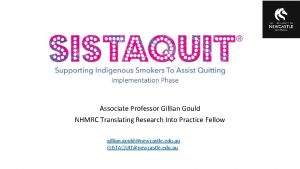 Associate Professor Gillian Gould NHMRC Translating Research Into