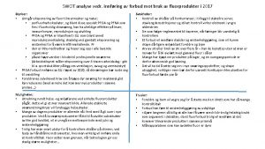 SWOT analyse vedr innfring av forbud mot bruk