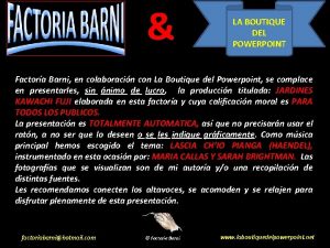 LA BOUTIQUE DEL POWERPOINT Factora Barni en colaboracin