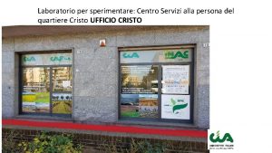 Laboratorio per sperimentare Centro Servizi alla persona del