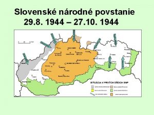 Slovensk nrodn povstanie 29 8 1944 27 10