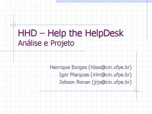 HHD Help the Help Desk Anlise e Projeto