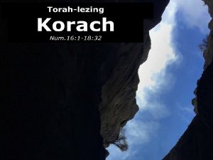 De straf van Korach is een vroegtijdige dood