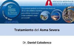 Tratamiento del Asma Severa Dr Daniel Colodenco Asma