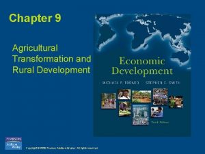 Chapter 9 agricultural transformation and rural development