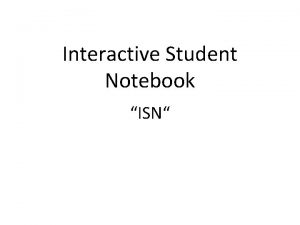 Interactive Student Notebook ISN Materials Needed Spiral notebook
