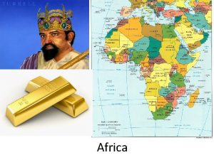 Africa Geography Geography The Continent of Africa After