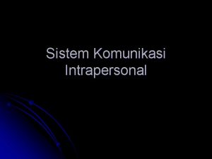 Sistem komunikasi intrapersonal