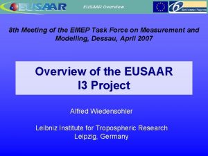 EUSAAR Overview 8 th Meeting of the EMEP