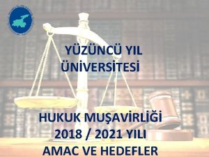 YZNC YIL NVERSTES HUKUK MUAVRL 2018 2021 YILI