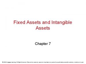 Fixed Assets and Intangible Assets Chapter 7 2014