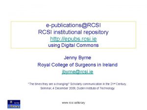 epublicationsRCSI institutional repository http epubs rcsi ie using