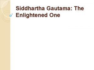 Siddhartha Gautama The Enlightened One Announcement Test Will