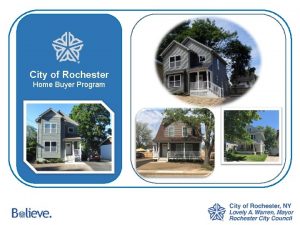 City of Rochester Home Buyer Program City of