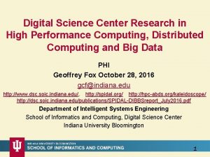 Digital Science Center Research in High Performance Computing