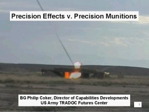 Precision Effects v Precision Munitions BG Philip Coker