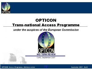 OPTICON Transnational Access Programme under the auspices of