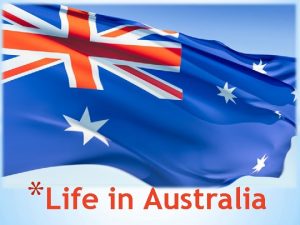 Life in Australia National capital Canberra Largest city