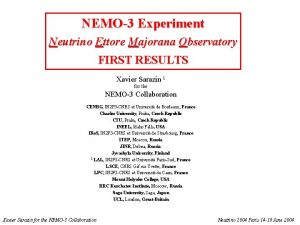 NEMO3 Experiment Neutrino Ettore Majorana Observatory FIRST RESULTS