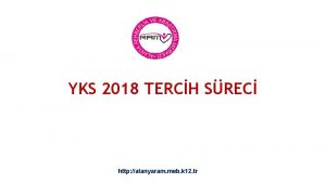 YKS 2018 TERCH SREC http alanyaram meb k