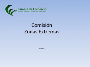 Comisin Zonas Extremas Abril 2017 PRUEBA EL TEXTO