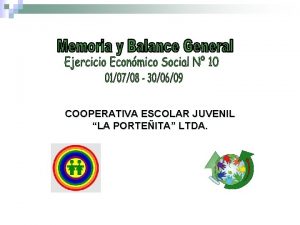 COOPERATIVA ESCOLAR JUVENIL LA PORTEITA LTDA COOP ESCOLAR