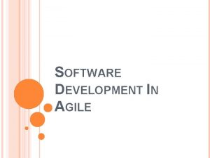 SOFTWARE DEVELOPMENT IN AGILE TEAM STRUCTURE Project Owner