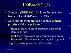 100 Base VG 1 Standard IEEE 802 12