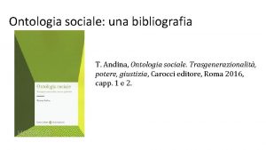 Ontologia sociale una bibliografia T Andina Ontologia sociale