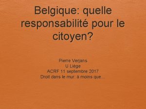 Belgique quelle responsabilit pour le citoyen Pierre Verjans