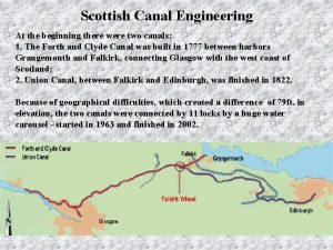 Scottish Canal Engineering At the beginning there were