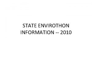 STATE ENVIROTHON INFORMATION 2010 Ruffed Grouse Information Most